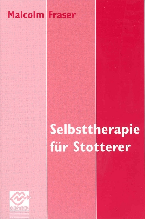 Selbsttherapie für Stotterer - Malcolm Fraser