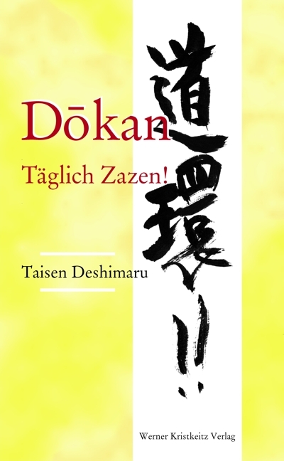 Dokan: Täglich Zazen! - Taisen Deshimaru