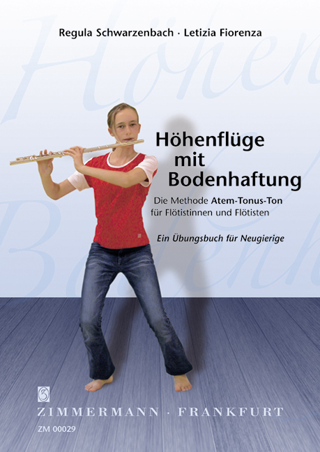 Höhenflüge mit Bodenhaftung - Letizia Fiorenza, Regula Schwarzenbach