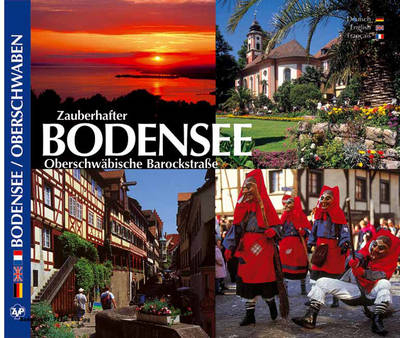 BODENSEE –  Zauberhafter Bodensee - Oberschwäbische Barockstrasse - Anette Ziethen