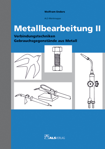 Metallbearbeitung II - Wolfram Enders