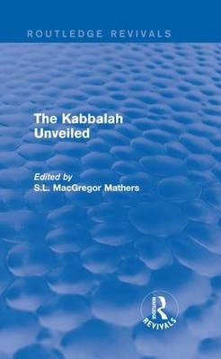 The Kabbalah Unveiled - 
