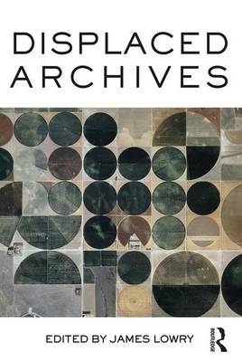 Displaced Archives - 