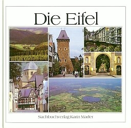 Die Eifel - Jost Schilgen, Hans C Hoffmann