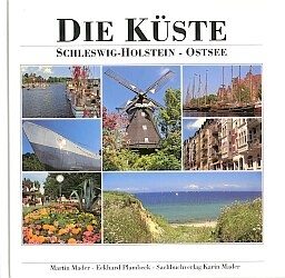 Die Küste - Schleswig-Holstein - Ostsee - Martin Mader, Eckhard Plambeck