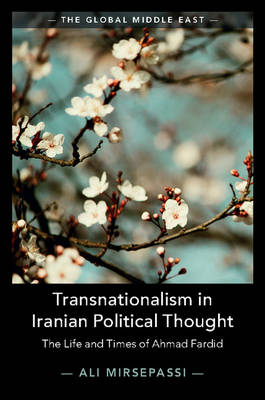 Transnationalism in Iranian Political Thought -  Ali Mirsepassi