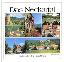 Das Neckartal - Thomas Neumark, Martina Wengierek