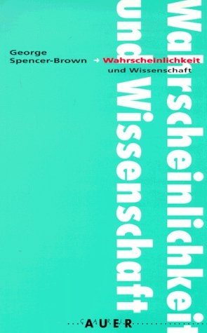 Wahrscheinlichkeit und Wissenschaft - George S Brown