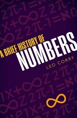 A Brief History of Numbers - Leo Corry