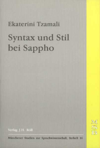 Syntax und Stil bei Sappho - Ekaterini Tzamali