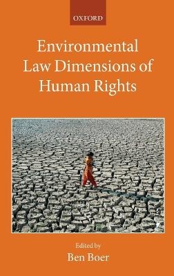 Environmental Law Dimensions of Human Rights - 