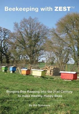 Beekeeping with ZEST - Bill Summers