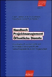 Handbuch Projektmanagement Öffentliche Dienste - Dörte Kirschnick-Janssen, Heike Papenheim-Tockhorn, Wiard Janssen