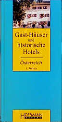 Gast-Häuser und historische Hotels Österreich - Thomas Plaichinger