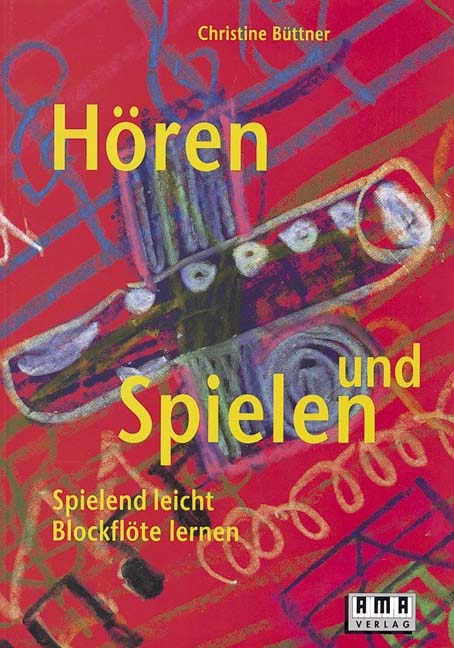 Hören und Spielen - Christine Büttner