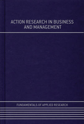 Action Research in Business and Management - 