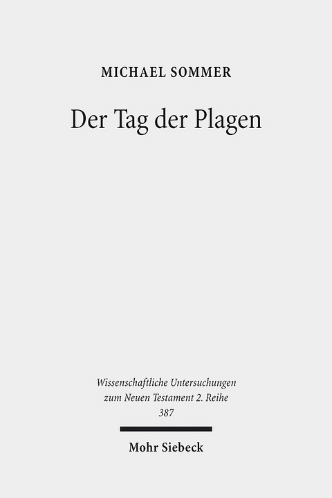 Der Tag der Plagen - Michael Sommer