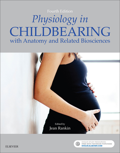 Physiology in Childbearing E-Book -  Jean Rankin