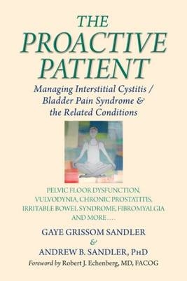 The Proactive Patient - Gaye Grissom Sandler, Andrew B. Sandler