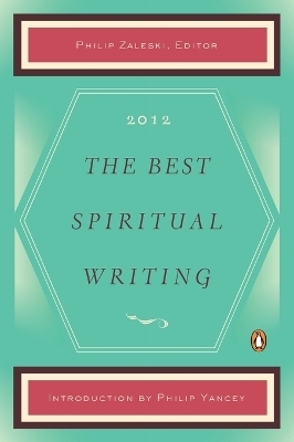 The Best Spiritual Writing 2012 - 