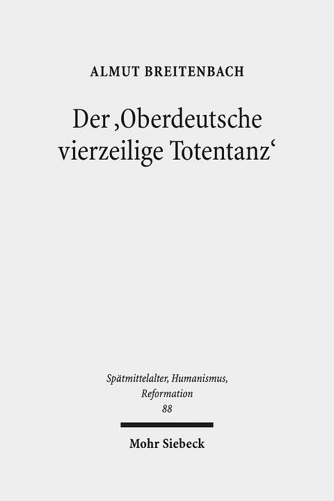 Der 'Oberdeutsche vierzeilige Totentanz' - Almut Breitenbach