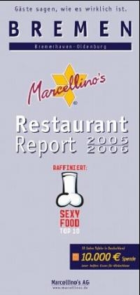 Marcellino's Restaurant-Report Bremen, Bremerhaven, Oldenburg 2005/2006 - 