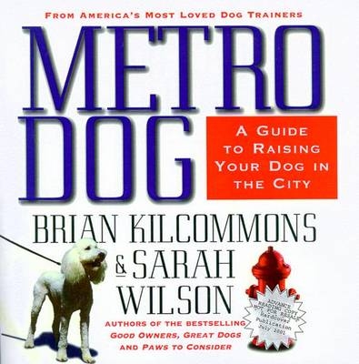 Metrodog - Brian Kilcommons, Sarah Wilson