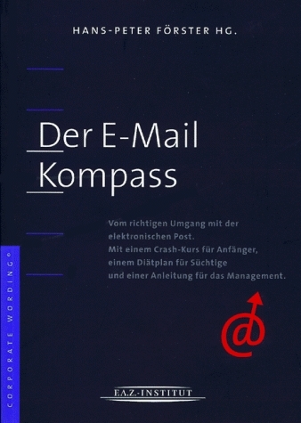 Der E-Mail Kompass - Hans P Förster