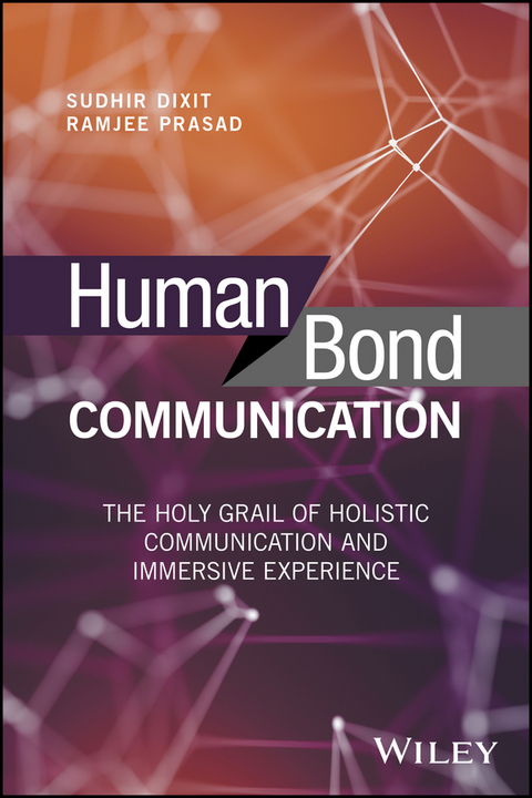 Human Bond Communication -  Sudhir Dixit,  Ramjee Prasad