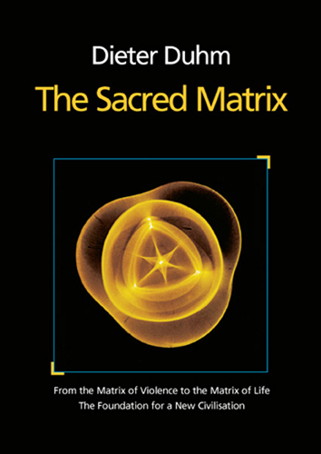 The Sacred Matrix - Dieter Duhm