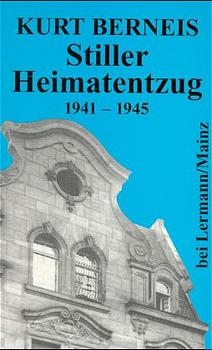 Stiller Heimatentzug - Kurt Berneis