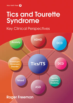 Tics and Tourette Syndrome - Roger Freeman