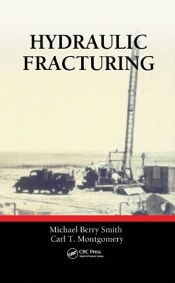 Hydraulic Fracturing - Michael Berry Smith, Carl Montgomery