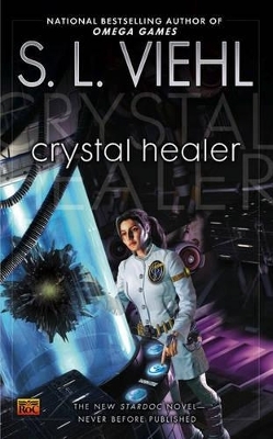 Crystal Healer - S. L. Viehl