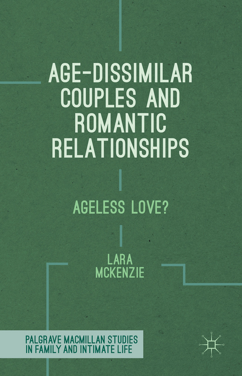 Age-Dissimilar Couples and Romantic Relationships - L. McKenzie