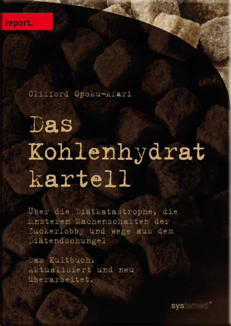 Das Kohlenhydratkartell - Clifford Opoku-Afari