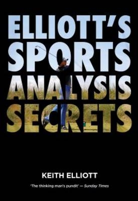 Elliott's Sports Analysis Secrets - Keith Elliott