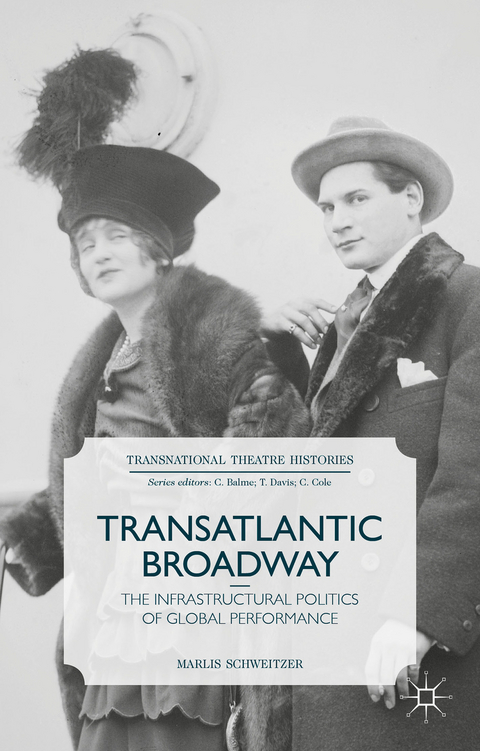 Transatlantic Broadway - M. Schweitzer