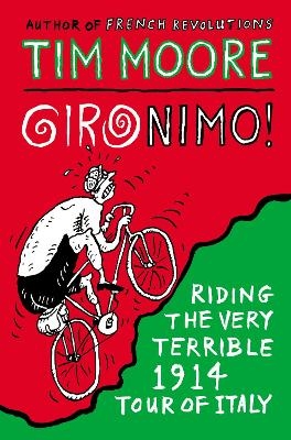 Gironimo! - Tim Moore