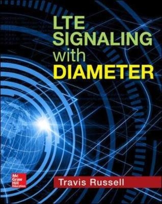 LTE Signaling with Diameter -  Travis Russell