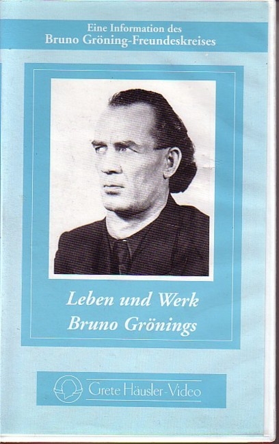 Leben und Werk Bruno Grönings. Video - Thomas Eich