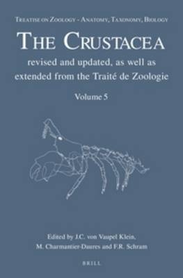 Treatise on Zoology - Anatomy, Taxonomy, Biology. The Crustacea, Volume 5 - 