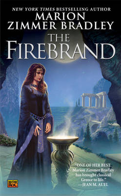 The Firebrand -  MARION ZIMMER BRADLEY