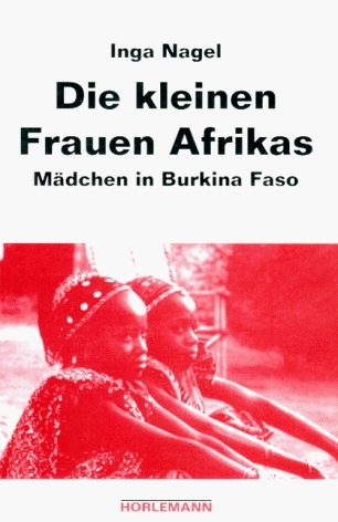 Die kleinen Frauen Afrikas - Inga Nagel