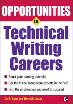 Opportunites in Technical Writing -  Jay R. Gould