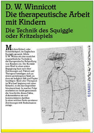 Die therapeutische Arbeit mit Kindern - Donald W Winnicott