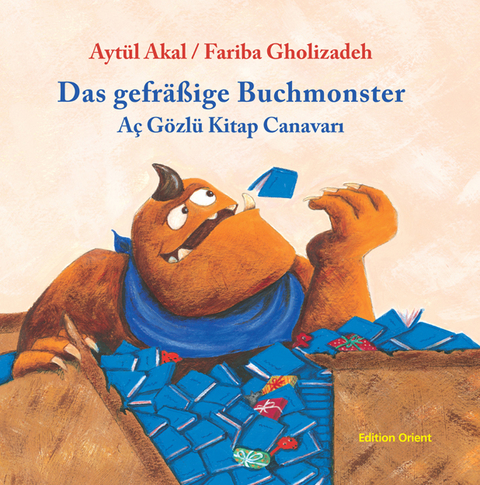 Das gefräßige Buchmonster (Türkisch-Deutsch) - Aytül Akal