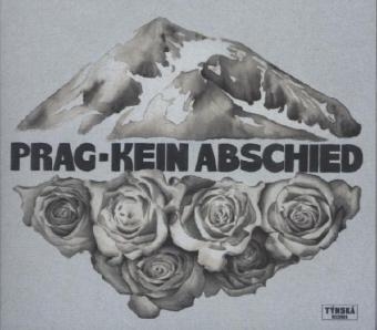 Kein Abschied, 1 Audio-CD -  Prag