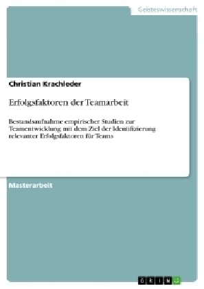 Erfolgsfaktoren der Teamarbeit - Christian Krachleder