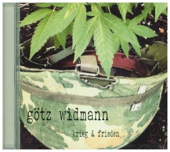 Krieg & Frieden, 1 Audio-CD - Götz Widmann